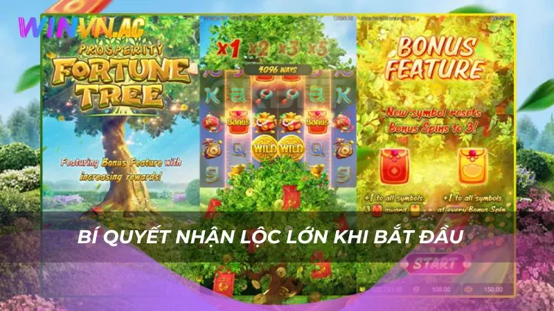 Bí quyết nhận lộc lớn khi bắt đầu