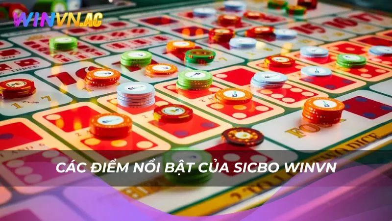 Các điểm nổi bật của Sicbo Winvn