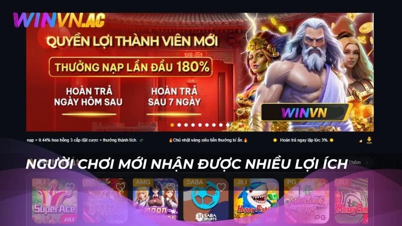 Người chơi mới tại Winvn nhận được nhiều lợi ích
