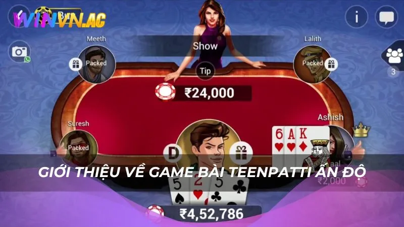 Giới thiệu về game bài Teenpatti Ấn Độ