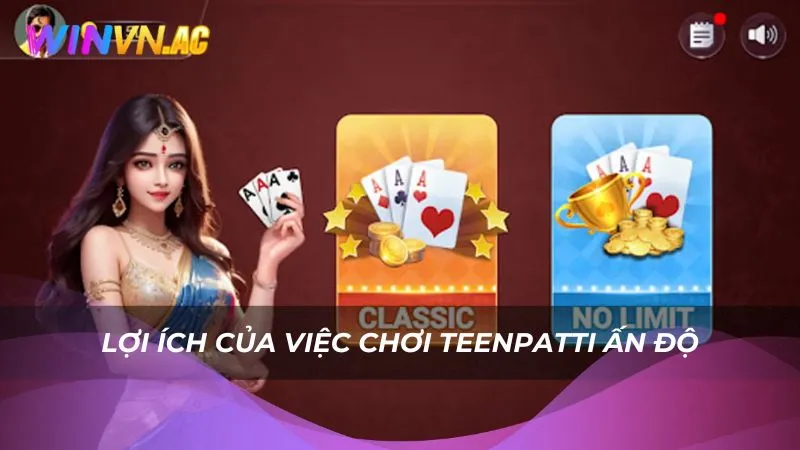 Lợi ích của việc chơi Teenpatti Ấn Độ