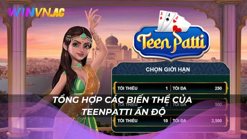 Tổng hợp các biến thể của Teenpatti Ấn Độ