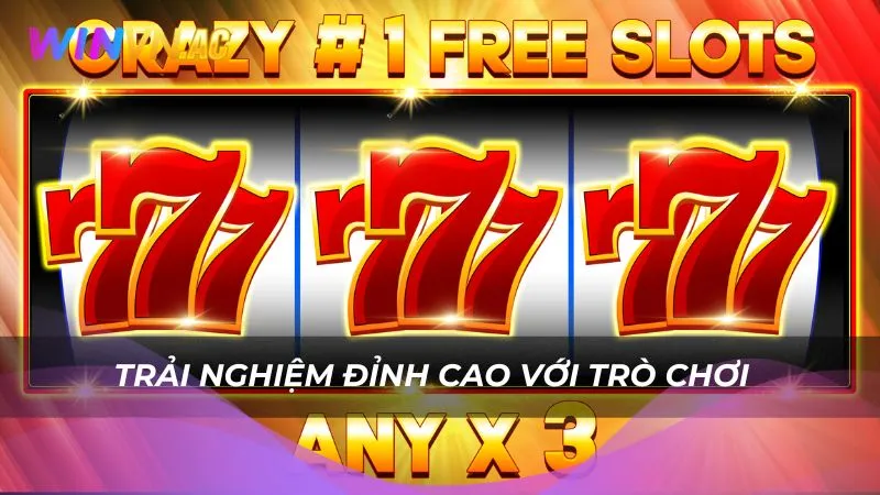 Trải nghiệm đỉnh cao với trò chơi